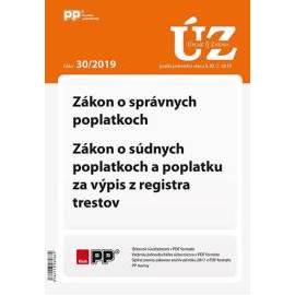 UZZ 30/2019 Zákon o správnych poplatkoch, Zákon o súdnych poplatkoch a poplatku za výpis z registra