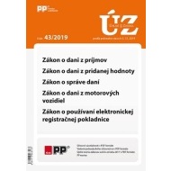 UZZ 43/2019 Zákon o dani z príjmov, DPH, správe daní, daní z motorových vozidiel, o používaní elektr - cena, porovnanie