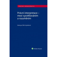 Právní interpretace - mezi vysvětlováním a rozuměním - cena, porovnanie