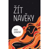 Žít navěky - cena, porovnanie