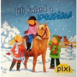 Pixi mesél - Téli kaland a lovardában