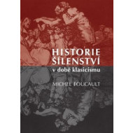 Historie šílenství v době klasicismu - cena, porovnanie