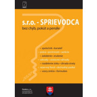 s.r.o. - SPRIEVODCA (založenie, vznik, dane, zisk, odvody, zrušenie + vzory zmlúv, formuláre a judikatúra) - cena, porovnanie