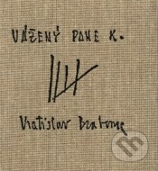 Vážený pane K. - cena, porovnanie