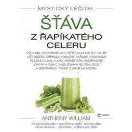 Mystický léčitel: Šťáva z řapíkatého celeru