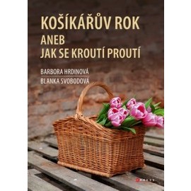 Košíkářův rok aneb Jak se kroutí proutí