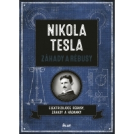 Nikola Tesla - Záhady a rébusy