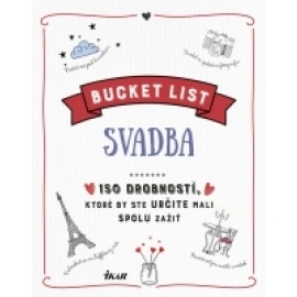 Bucket List: Svadba