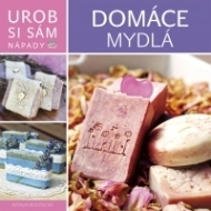 Domáce mydlá - Urob si sám - cena, porovnanie