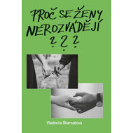 Proč se ženy nerozvádějí? - cena, porovnanie