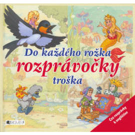 Do každého rožka rozprávočky troška