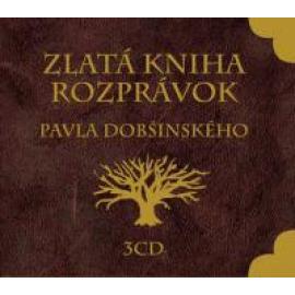 Zlatá kniha rozprávok Pavla Dobšinského 3CD