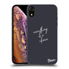 Picasee Silikónový prehľadný obal pre Apple iPhone XR - Everything is a choice