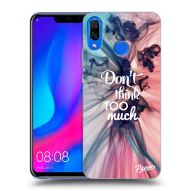 Picasee Silikónový prehľadný obal pre Huawei Nova 3 - Don't think TOO much