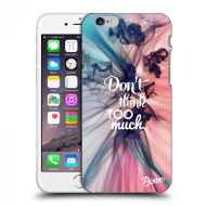 Picasee Silikónový čierny obal pre Apple iPhone 6/6S - Don't think TOO much - cena, porovnanie