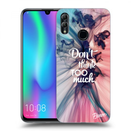 Picasee Silikónový prehľadný obal pre Honor 10 Lite - Don't think TOO much