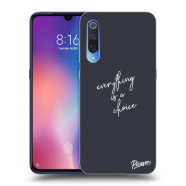 Picasee Silikónový prehľadný obal pre Xiaomi Mi 9 - Everything is a choice