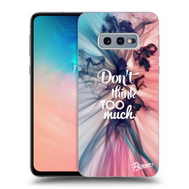 Picasee Silikónový prehľadný obal pre Samsung Galaxy S10e G970 - Don't think TOO much