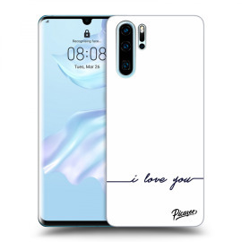 Picasee Silikónový prehľadný obal pre Huawei P30 Pro - I love you