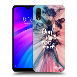 Picasee Silikónový prehľadný obal pre Xiaomi Redmi 7 - Don't think TOO much