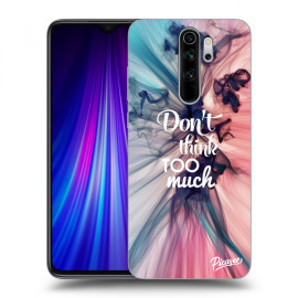 Picasee Silikónový prehľadný obal pre Xiaomi Redmi Note 8 Pro - Don't think TOO much