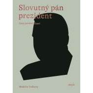 Slovutný pán prezident - cena, porovnanie
