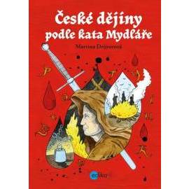 České dějiny podle kata Mydláře