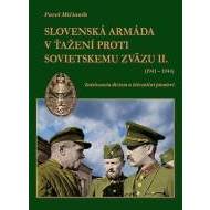Slovenská armáda v ťažení proti Sovietskemu zväzu II. (1941-1944) - cena, porovnanie