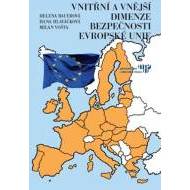 Vnitřní a vnější dimenze bezpečnosti Evropské unie - cena, porovnanie