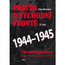 Pravda o východní frontě 1944-1945 2. část