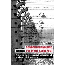 Sonderbehandlung neboli zvláštní zacházení