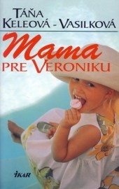 Mama pre Veroniku