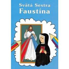 Sväta Sestra Faustína - Omaľovanka