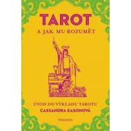 TAROT a jak mu rozumět. Úvod do výkladu tarotu - cena, porovnanie