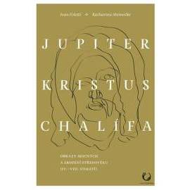 Jupiter, Kristus, Chalífa - Obrazy mocný