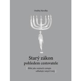 Starý zákon pohledem cestovatele - Bible