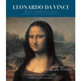 Leonardo da Vinci - Život, osobnost a dílo