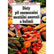 Diety při onemocnění mentální anorexií a bulimií - cena, porovnanie