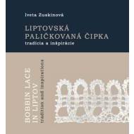 Liptovská paličkovaná čipka tradície a inšpirácie - cena, porovnanie