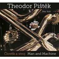 Theodor Pištěk - Člověk a stroj - cena, porovnanie