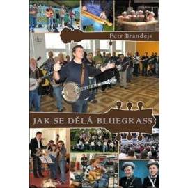 Jak se dělá bluegrass