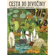 Cesta do divočiny - Za zvířaty národních - cena, porovnanie