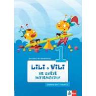 Lili a Vili 1 – Ve světě matematiky - učebnice pro 1. ročník ZŠ - cena, porovnanie