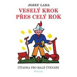 Veselý krok přes celý rok - Čítanka pro malé čtenáře