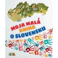 Moja malá kniha o Slovensku - cena, porovnanie