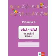 Lili a Vili - Písanka 4 pro 1. ročník ZŠ - Ve světě psaní - cena, porovnanie