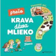 Vysvetli mi, prečo krava dáva mlieko? Moje prvé otázky o farme - cena, porovnanie