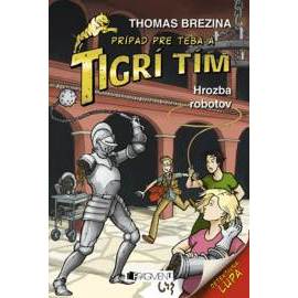 Tigrí tím – Hrozba robotov