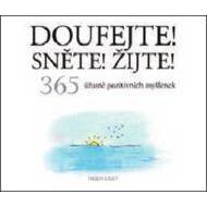 Doufejte! Sněte! Žijte! - cena, porovnanie