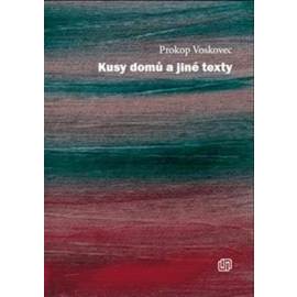 Kusy domů a jiné texty